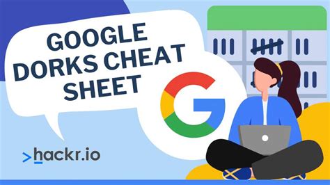 google dorking cheat sheet|google dorks list 2022.